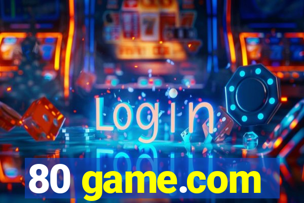 80 game.com